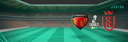 LE MANS FC - STADE DE REIMS