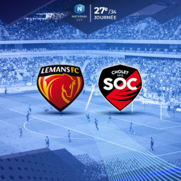 LE MANS FC - SO CHOLET