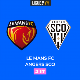 LE MANS FC - SCO ANGERS