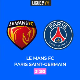 LE MANS FC - PARIS SAINT-GERMAIN