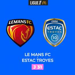 LE MANS FC - ESTAC TROYES